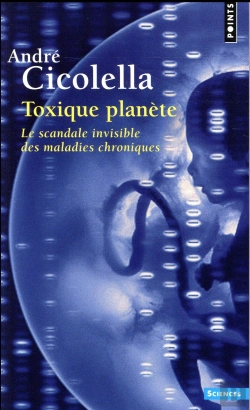 Bertrand.pt - Toxique Planète ; Le Scandale Invisible Des Maladies Chroniques