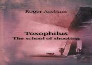Toxophilus The School Of Shooting