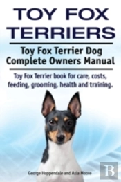 Toy Fox Terriers. Toy Fox Terrier Dog Co