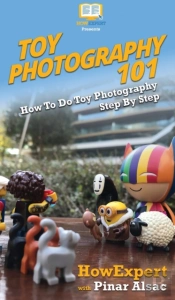 Toy Photography 101