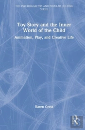 Toy Story And The Inner World Of The Child