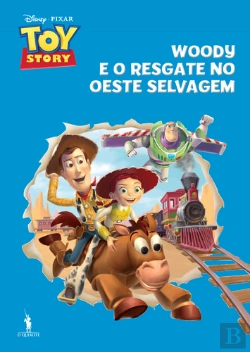 Bertrand.pt - Toy Story - Woody e o Resgate no Oeste Selvagem