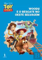 Toy Story - Woody e o Resgate no Oeste Selvagem