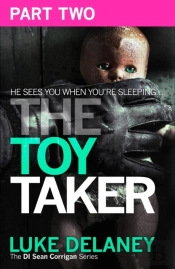 Toy Taker: Part 2, Chapter 4 To 5