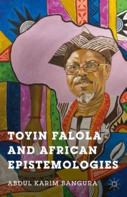 Bertrand.pt - Toyin Falola And African Epistemologies