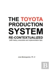 Toyota Production System Re-Contextualized