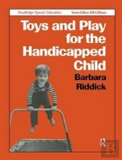 Toys And Play For The Handicapped Child