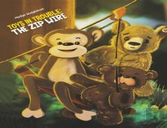 Toys In Trouble: The Zip Wire
