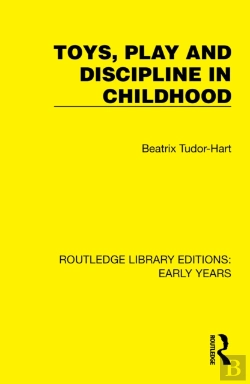 Bertrand.pt - Toys, Play And Discipline In Childhood