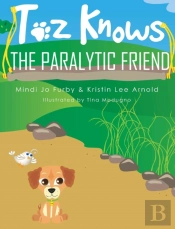 Toz Knows The Paralytic Friend
