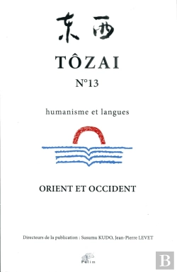 Bertrand.pt - Tôzai Tome 13 ; Humanisme Et Langues ; Orient Et Occident