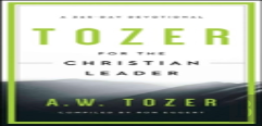 Tozer For The Christian Leader