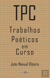 TPC - Trabalhos Poéticos em Curso