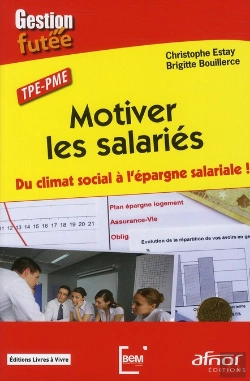 Bertrand.pt - Tpe-Pme, Motiver Les Salariés ; Du Climat Social À L'Épargne Salariale !