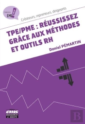 Tpe/Pme : Réussissez Grâce Aux Méthodes Et Outils Rh