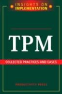 Tpm: Collected Practices And Cases