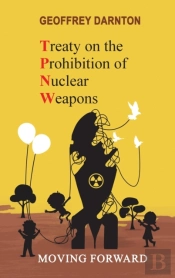 Tpnw - Treaty On The Prohibition Of Nuclear Weapons