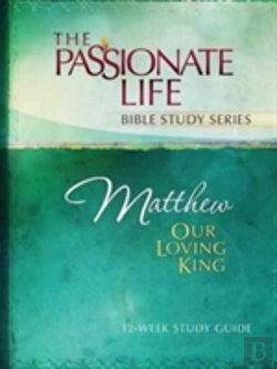 Bertrand.pt - Tptbs: Matthew - Our Loving King