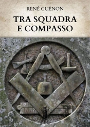 Tra Squadra E Compasso