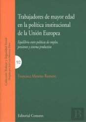 Trabajadores De Mayor Edad En La Política Institucional De La Unión Europea