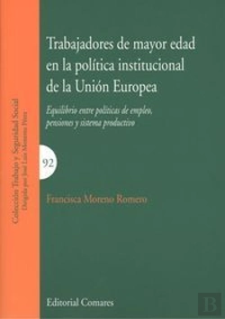 Bertrand.pt - Trabajadores De Mayor Edad En La Política Institucional De La Unión Europea