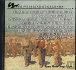 Bertrand.pt - Trabajadores Y Jornaleros Contra Patronos Y Verticalistas. ( Tesis Doctoral Cd-Rom ).