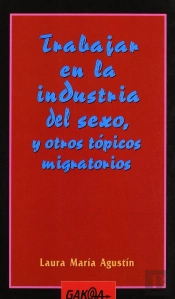 Trabajar En La Industria Del Sexo Y Otros Topicos Migratorios