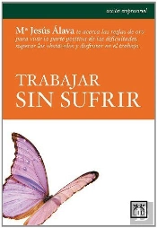 Trabajar Sin Sufrir