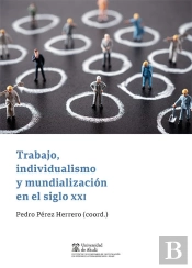 Trabajo Individualismo Y Mundializacion En El Siglo Xxi