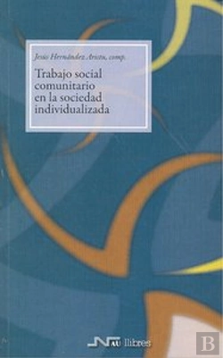 Bertrand.pt - Trabajo Social Comunitario En La Sociedad Individualizada