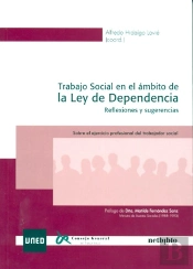 Trabajo Social En El Ámbito De La Ley De Dependencia. Reflexiones Y Sugerencias. Sobre El Ejercicio
