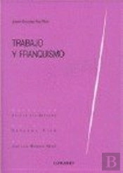 Trabajo Y Franquismo