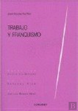 Bertrand.pt - Trabajo Y Franquismo