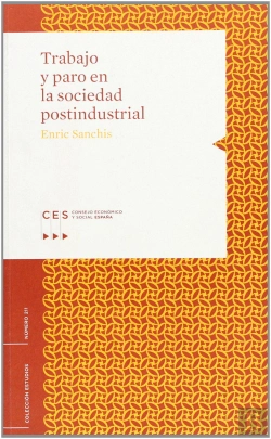 Bertrand.pt - Trabajo Y Paro En La Sociedad Postindustrial