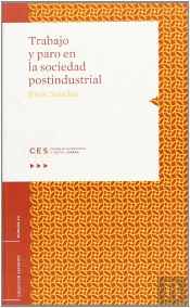 Trabajo Y Paro En La Sociedad Postindustrial