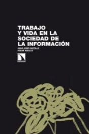 Trabajo Y Vida En La Sociedad De La Información