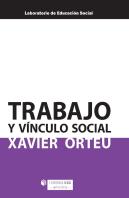 Trabajo Y Vinculo Social (Edicion Para Colombia)
