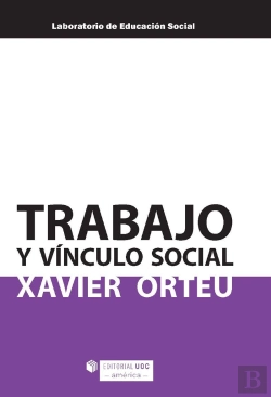 Bertrand.pt - Trabajo Y Vinculo Social (Edicion Para Colombia)