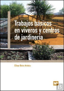 Bertrand.pt - Trabajos Básicos En Viveros Y Centros De Jardinería