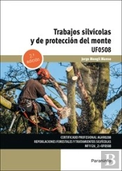 Trabajos Silvicolas Y De Proteccion Del Monte