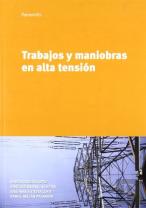 Trabajos Y Maniobras En Alta Tensión