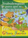 Trabalenguas Para Que Se Trabe Tu Lengua