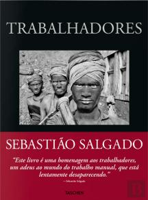 Trabalhadores - Uma Arqueologia da Era Industrial
