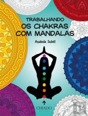 Trabalhando os Chakras com Mandalas