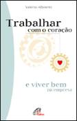 Trabalhar com o Coração