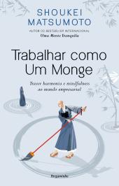 Trabalhar como Um Monge