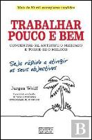 Trabalhar Pouco e Bem