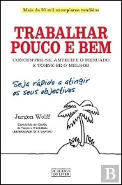 Trabalhar Pouco e Bem