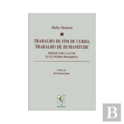 Trabalho de Fim de Curso, Trabalho de Humanitude