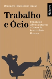 Trabalho e Ócio